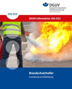 DGUV Information 205-023 Brandschutzhelfer Ausbildung und Befähigung