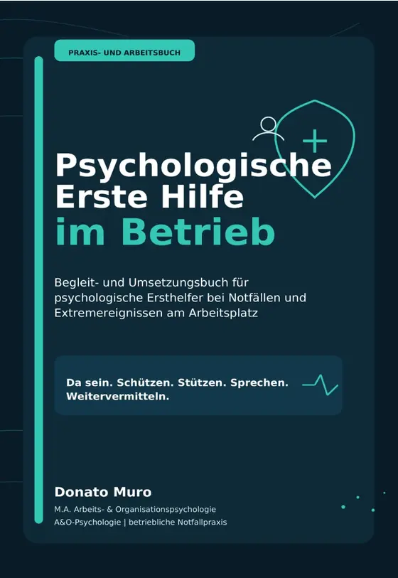Psychologische Erste Hilfe im Betrieb dunkelblaues Buch-Cover Psychologische Erste Hilfe im Betrieb von Donato Muro